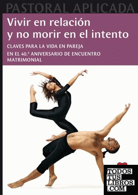 Vivir en relación y no morir en el intento