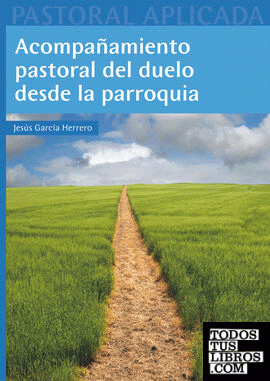 Acompañamiento pastoral del duelo desde la parroquia