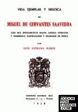 Vida ejemplar y heroica de Miguel de Cervantes Saavedra