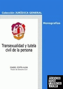 Transexualidad y tutela civil de la persona