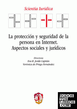 La protección y seguridad de la persona en internet