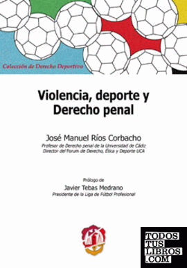 Violencia, deporte y Derecho penal
