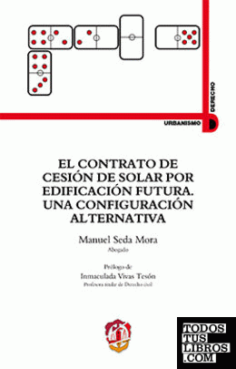 El contrato de cesión de solar por edificación futura