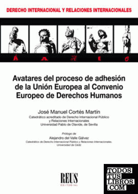 Avatares del proceso de adhesión de la Unión Europea al Convenio Europeo de Derechos Humanos