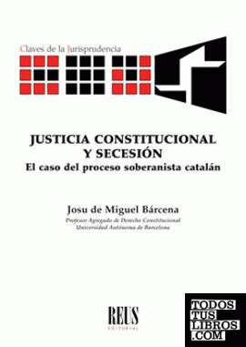 Justicia constitucional y secesión