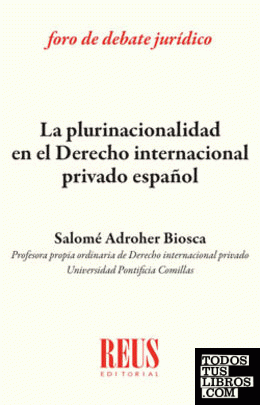 La plurinacionalidad en Derecho internacional privado español