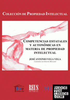 Competencias estatales y autonómicas en materia de propiedad intelectual