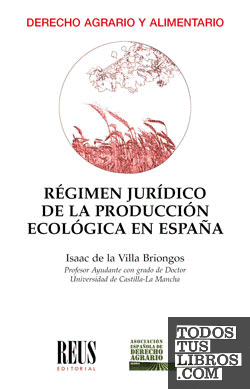 Régimen jurídico de la producción ecológica en España