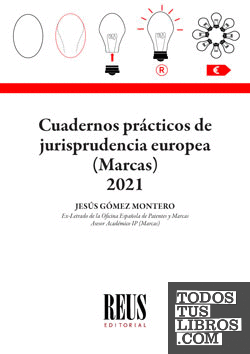 Cuadernos prácticos de Jurisprudencia europea (Marcas) 2021