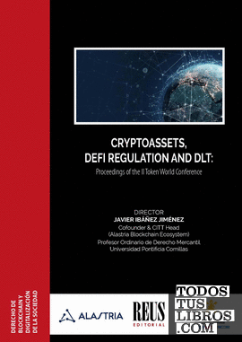 Cryptoassets, DeFi Regulation and DLT: Proceedings of the II Token World Conference