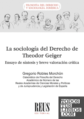 La sociología del Derecho de Theodor Geiger (ensayo de síntesis y valoración crítica)