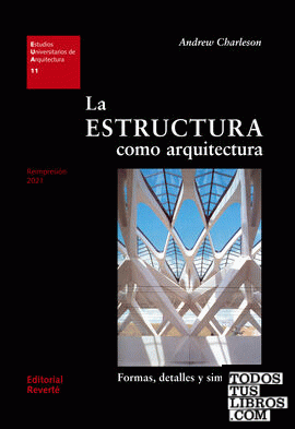 La estructura como arquitectura