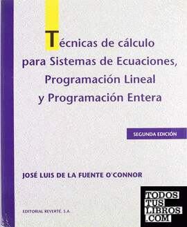 Técnicas de cálculo para sistemas de ecuaciones, programación lineal y programación entera