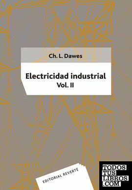 Electricidad industrial. Volumen 2