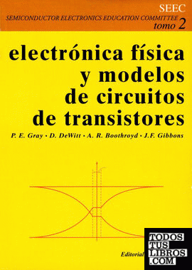 Electrónica física y modelos de circuitos de los transistores