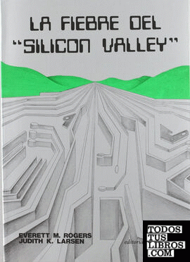 La fiebre del "Silicon Valley"