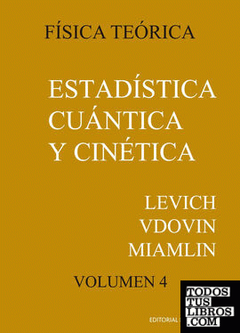 Estadística cuántica y cinética física