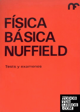 Tests y examenes (Física básica Nuffield 3)