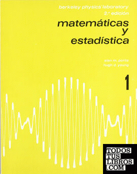 Matemáticas y estadística (Física de laboratorio de Berkeley 1)