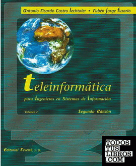 Teleinformática para ingenieros en sistemas de información. Vol 2.