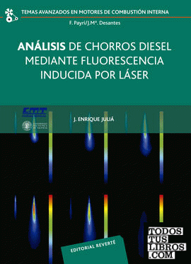 Análisis de chorros diésel mediante fluorescencia inducida por laser