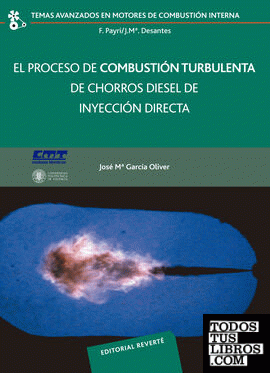 El proceso de combustión turbulenta de chorros diésel de inyección directa