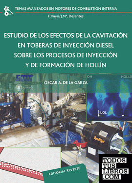Estudio de los efectos de la cavitación en toberas de inyección diésel sobre los procesos de inyección y de formación de hollín