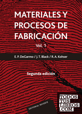 Materiales y procesos de fabricación. Vol. 1