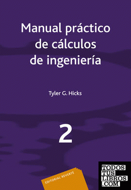 Manual práctico de cálculos de Ingeniería. Vol. 2 .