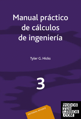 Manual práctico de cálculos de Ingeniería. Vol. 3 .
