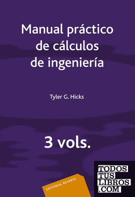 Manual práctico de cálculos de Ingeniería (3 vols. - OC) .