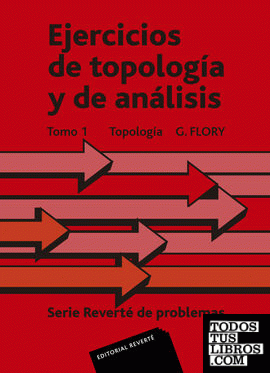 Ejercicios de topología y de análisis. Topología
