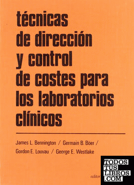 Técnicas de dirección y control de costes para laboratorios clínicos