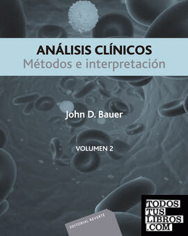 Análisis clínicos. Métodos e interpretación. Vol. II