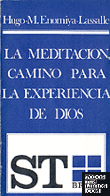 003 - La meditación, camino para la experiencia de Dios