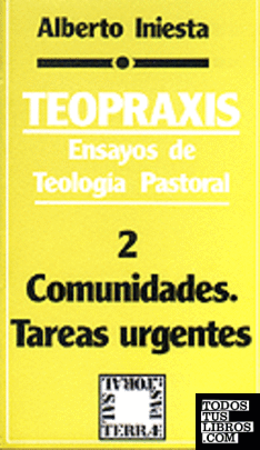 Teopraxis- 2. Ensayos de teología pastoral