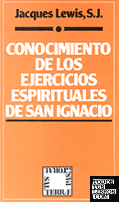 030 - Conocimiento de los Ejercicios Espirituales de San Ignacio