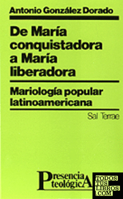 044 - De María conquistadora a María liberadora. Mariología popular latinoamericana
