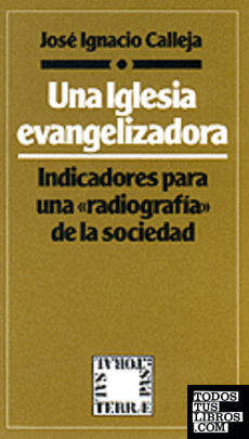 Iglesia evangelizadora, Una