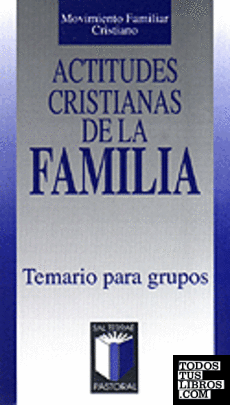 Actitudes cristianas de la familia