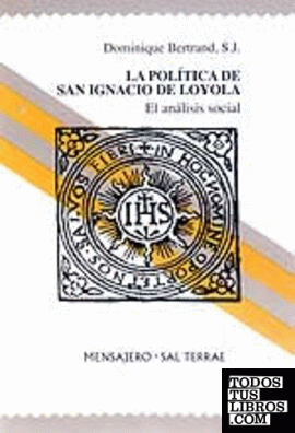La política de San Ignacio de Loyola