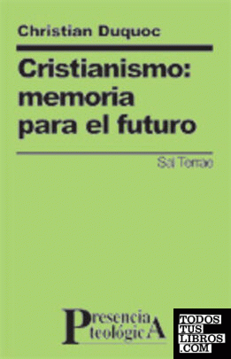 Cristianismo: memoria para el futuro