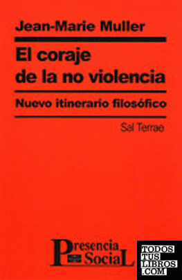 Coraje de la no violencia, El