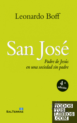 San José "Padre de Jesus en una sociedad sin Padre"
