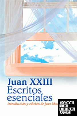 Escritos esenciales de Juan XXIII