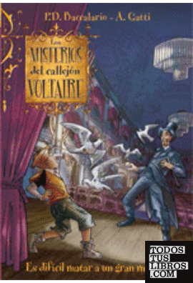 Los Misterios del callejón Voltaire: Es difícil matar a un gran mago