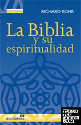 La Biblia y su espiritualidad