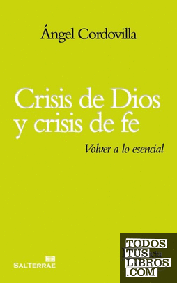 Crisis de Dios y crisis de fe