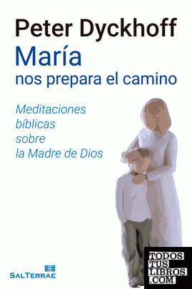 María nos prepara el camino