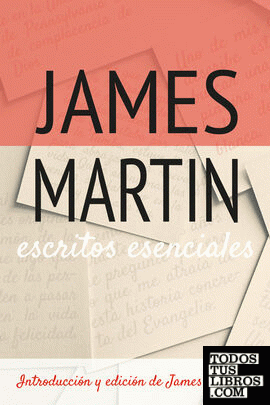 Escritos esenciales James Martin